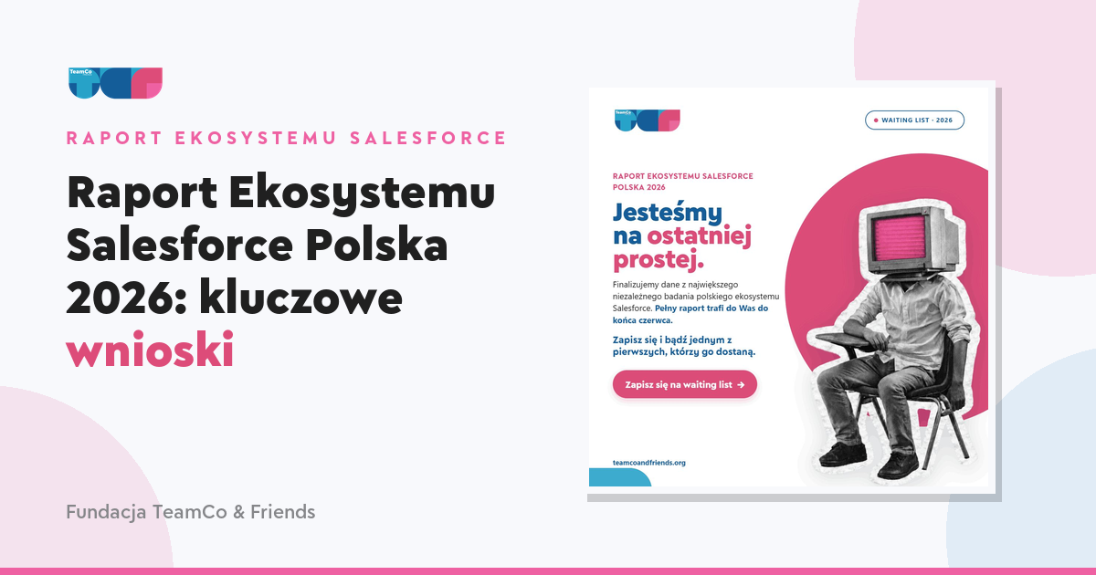 Raport Ekosystemu Salesforce Polska 2026: kluczowe wnioski